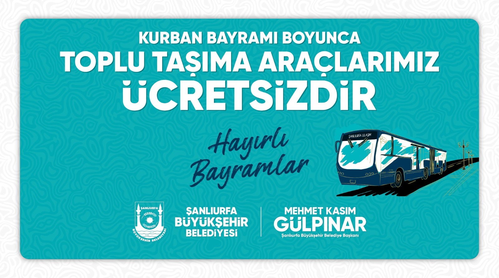 ŞANLIURFA'DA KURBAN BAYRAMI'NDA ULAŞIM ÜCRETSİZ 